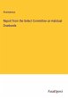 Report from the Select Committee on... - Bild 1
