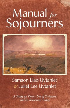 Manual for Sojourners - Uytanlet, Samson Liao; Uytanlet, Juliet Lee