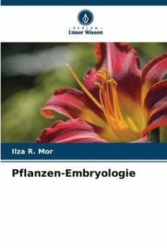 Pflanzen-Embryologie - R. Mor, Ilza