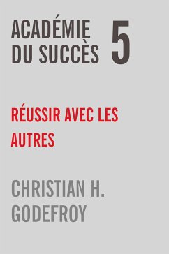 Académie du succès 5 - Godefroy, Christian H.