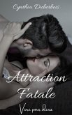 Attraction fatale (eBook, ePUB)