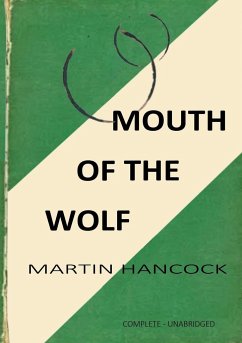 MOUTH OF THE WOLF - Hancock, Martin