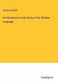 An Introduction to the Study of the Ghaldee Language