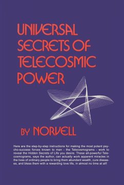 Universal Secrets of Telecosmic Power - Norvell