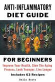 Anti-Inflammatory Diet Guide For Beginners