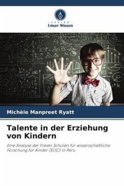 Talente in der Erziehung von Kindern - Ryatt, Michèle Manpreet