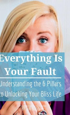 Everything is Your Fault - Bliss, Lia