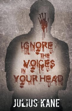 Ignore The Voices In Your Head - Kane, Julius