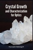 Crystal Growth and Characterization for Optics