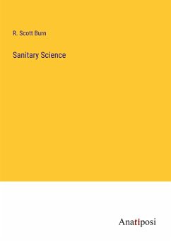 Sanitary Science - Burn, R. Scott