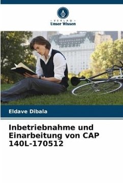 Inbetriebnahme und Einarbeitung von CAP 140L-170512 - Dibala, Eldave