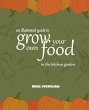 An Illustrated Guide to Grow Your Own... - Bild 1