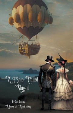 A Ship Called Abigail - Dooley, Dan