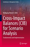 Cross-Impact Balances (CIB) for Scenario Analysis (eBook, PDF)