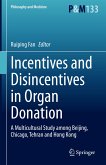 Incentives and Disincentives in Organ Donation (eBook, PDF)