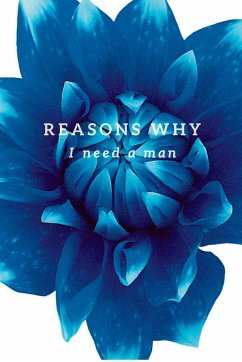 Reasons Why I Need A MAN.....! - Casler, Cathy