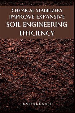 Chemical Stabilizers Improve Expansive Soil Engineering Efficiency - Rajendran J