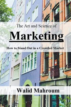 The Art and Science of Marketing - Mahroum, Walid