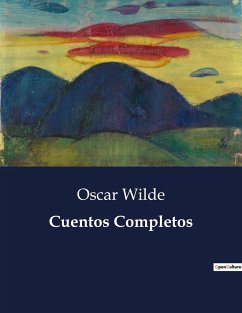 Cuentos Completos - Wilde, Oscar