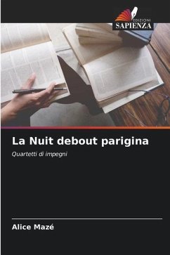 La Nuit debout parigina - Mazé, Alice