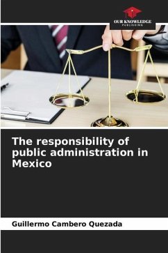 The responsibility of public administration in Mexico - Cambero Quezada, Guillermo