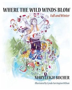 Where the Wild Wind Blows Fall and Winter - Bucher, Maryleigh