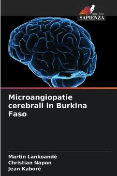 Microangiopatie cerebrali in Burkina Faso - Lankoandé, Martin;Napon, Christian;Kaboré, Jean