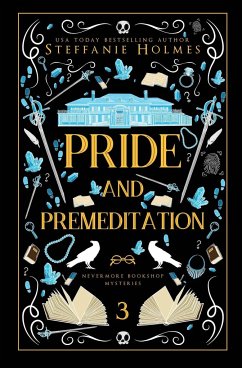 Pride and Premeditation - Holmes, Steffanie