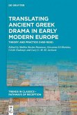 Translating Ancient Greek Drama in Early Modern Europe (eBook, PDF)
