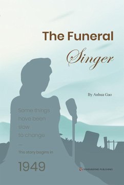 The Funeral Singer - Gao, Anhua