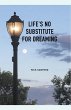 Life's No Substitute For Dreaming - Bild 1