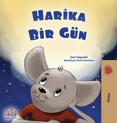 A Wonderful Day (Turkish Book for Children)