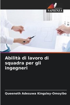 Abilità di lavoro di squadra per gli ingegneri - Kingsley-Omoyibo, Queeneth Adesuwa