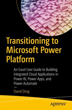Transitioning to Microsoft Power Platform (eBook, PDF) - Ding, David