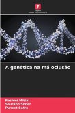 A genética na má oclusão