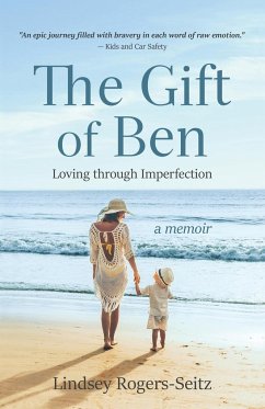 The Gift of Ben - Rogers-Seitz, Lindsey