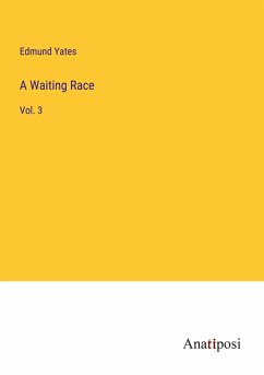 A Waiting Race - Yates, Edmund