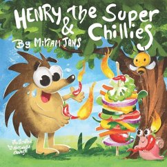 Henry and The Super Chillies - Jans, Miriam