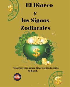 El Dinero y los Signos Zodiacales - Astrólogas, Rubi