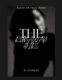 THE RUNAWAY GIRL - Coles, Nijah