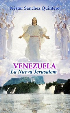 Venezuela La Nueva Jerusalem - Sánchez, Nestor