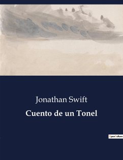 Cuento de un Tonel - Swift, Jonathan