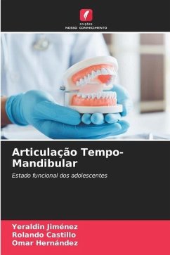 Articulação Tempo-Mandibular - Jiménez, Yeraldin;Castillo, Rolando;Hernández, Omar