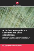 A defesa europeia no contexto da crise económica