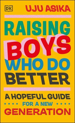 Raising Boys Who Do Better (eBook, ePUB) - Asika, Uju
