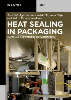 Heat Sealing in Packaging (eBook, PDF) - Aghkand, Zahra Kanani; Ajji, Abdellah; Dil, Ebrahim Jalali; Saffar, Amir