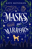 Masks and Mirrors (West Side Witches, #2) (eBook, ePUB)