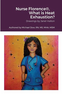 Nurse Florence®, What is Heat Exhaustion? - Dow, Michael