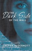 The Dark Side of the Wall