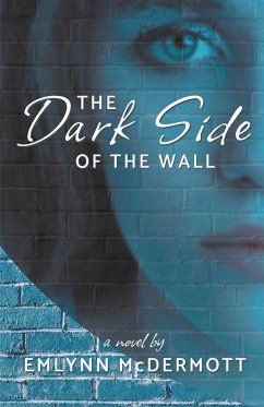 The Dark Side of the Wall - McDermott, Emlynn